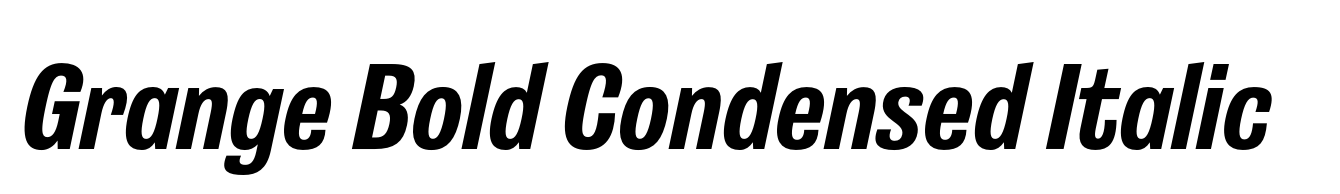 Grange Bold Condensed Italic
